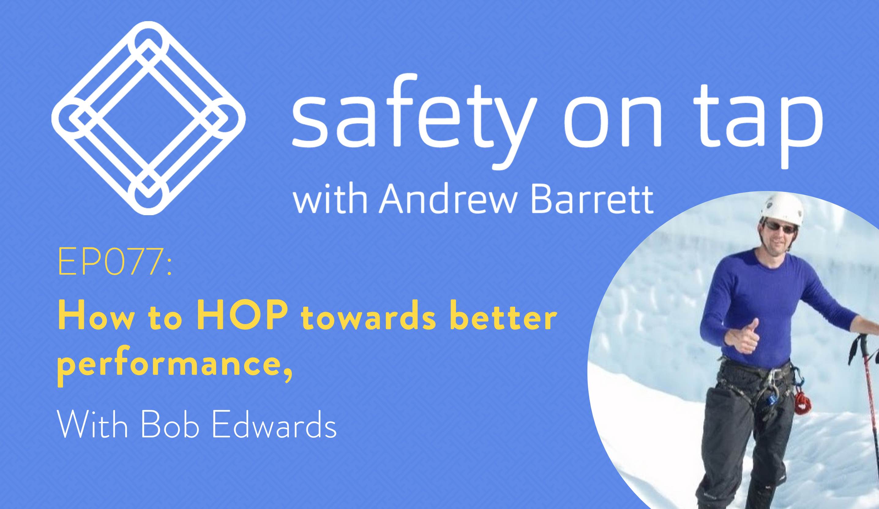 Ep077: How to HOP towards better performance, with Bob Edwards