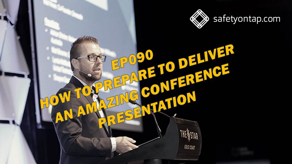 Ep090 How to prepare to deliver an amazing conference presentation, with Andrew Barrett