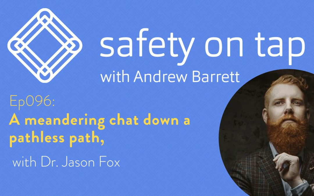 Ep096: A meandering chat down a pathless path, with Dr Jason Fox