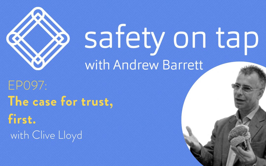 Ep097: The case for trust, first.  With Clive Lloyd