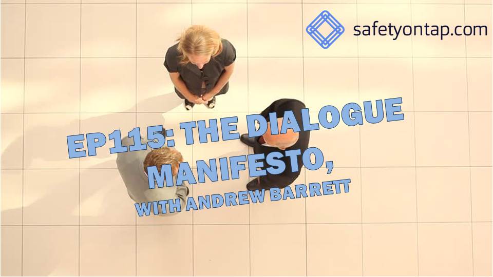 Ep115: The Dialogue Manifesto, with Andrew Barrett