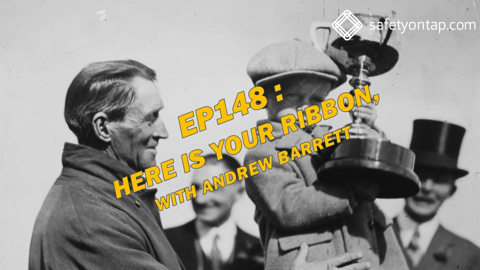 Ep148: Here is your ribbon, with Andrew Barrett
