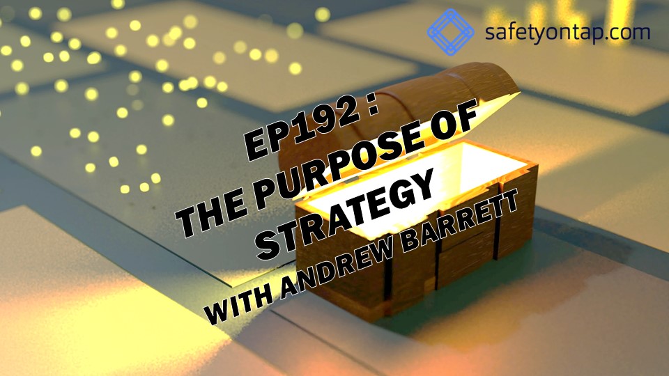 Ep192 The purpose of strategy