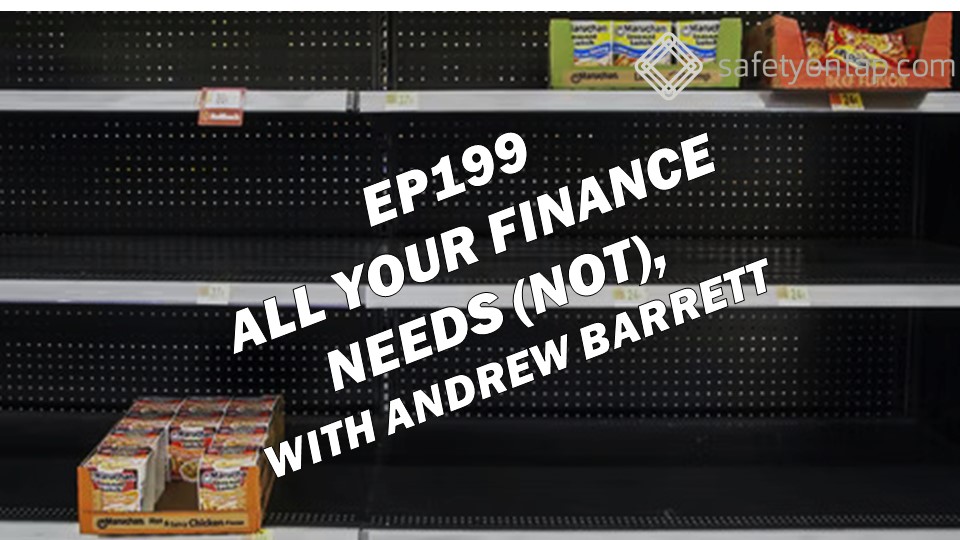 Ep199 All Your Finance Needs (not), with Andrew Barrett